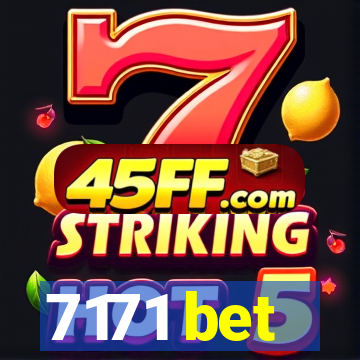 7171 bet